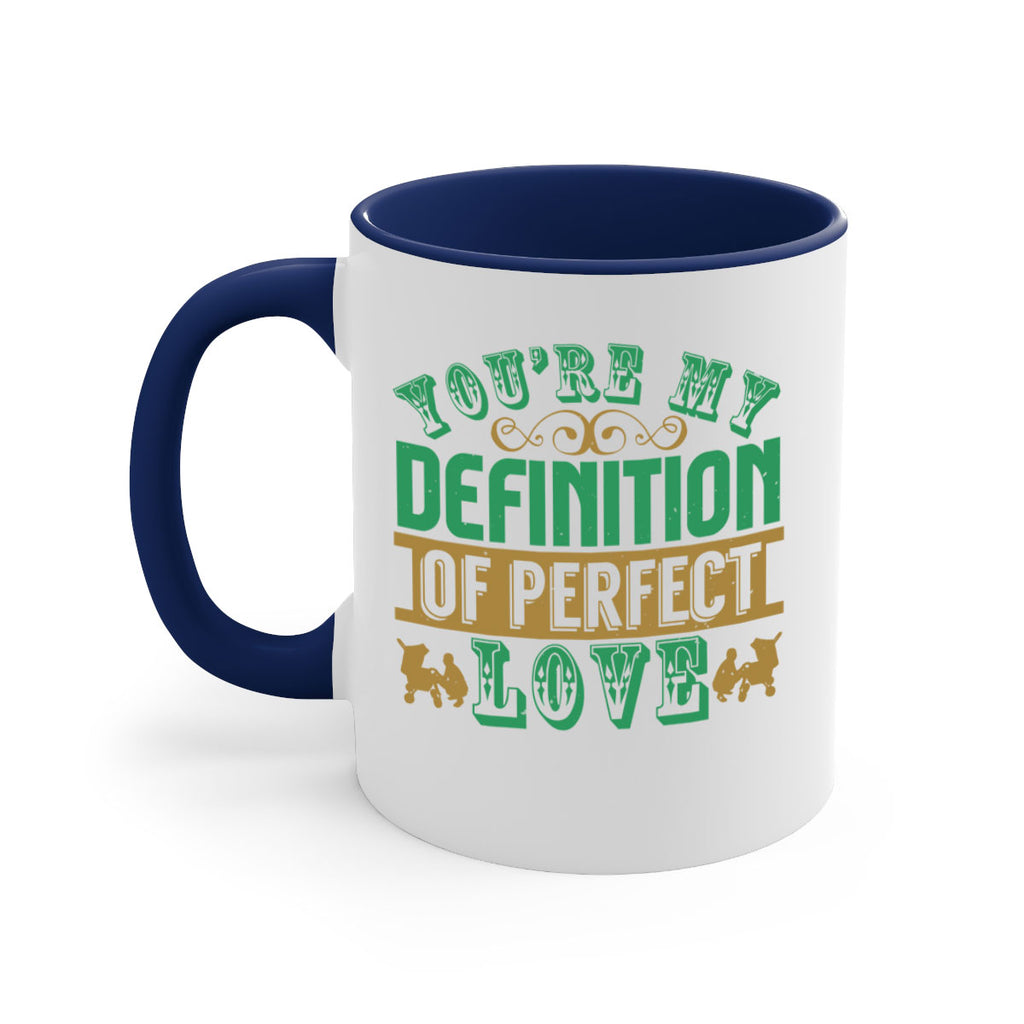 You are my definition of perfect love Style 161#- baby2-Mug / Coffee Cup