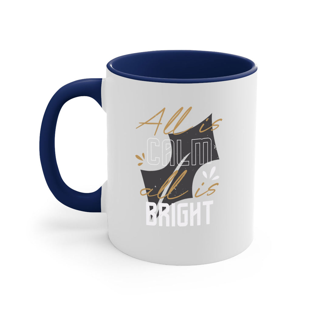 all is calm all is bright 394#- christmas-Mug / Coffee Cup