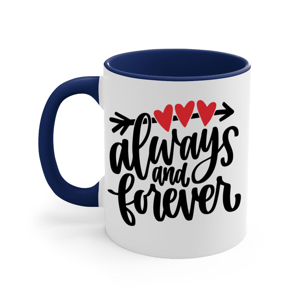 always and forever 31#- valentines day-Mug / Coffee Cup