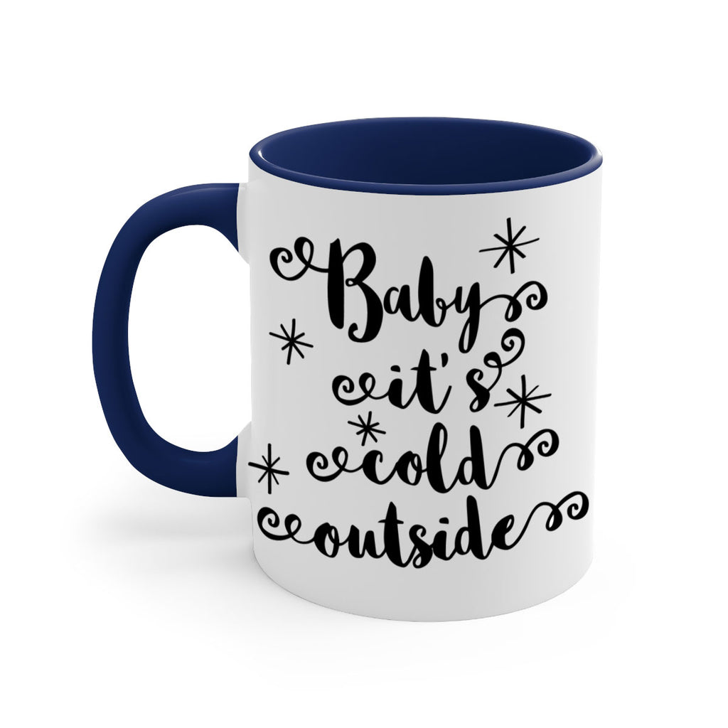 baby it's cold outside style 53#- christmas-Mug / Coffee Cup