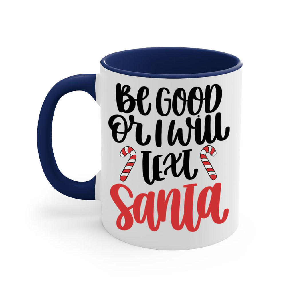 be good or will text santa 208#- christmas-Mug / Coffee Cup