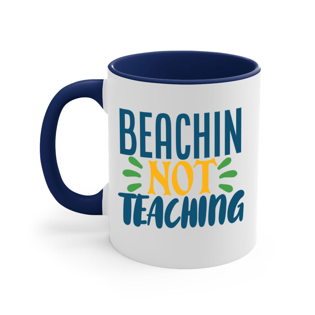 beachin not teaching Style 193#- teacher-Mug / Coffee Cup
