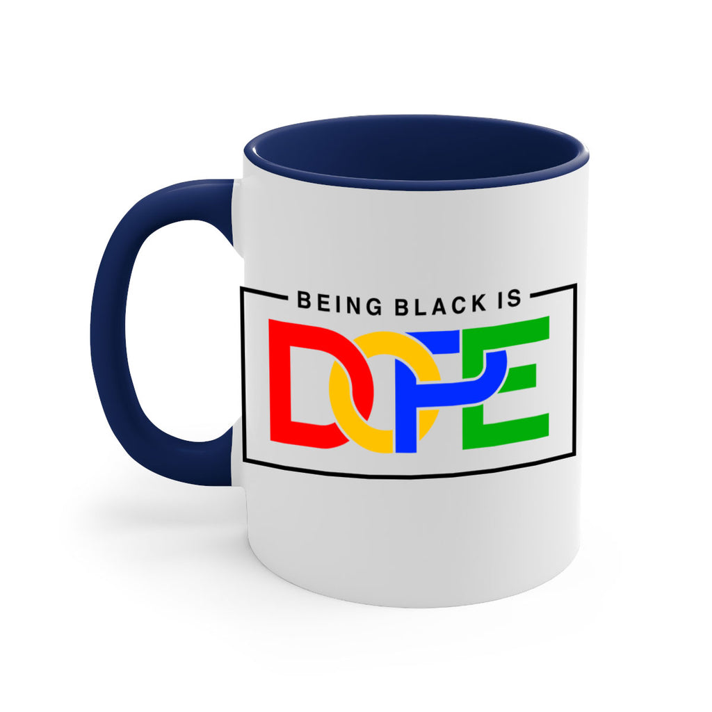 being black is dope 259#- black words - phrases-Mug / Coffee Cup