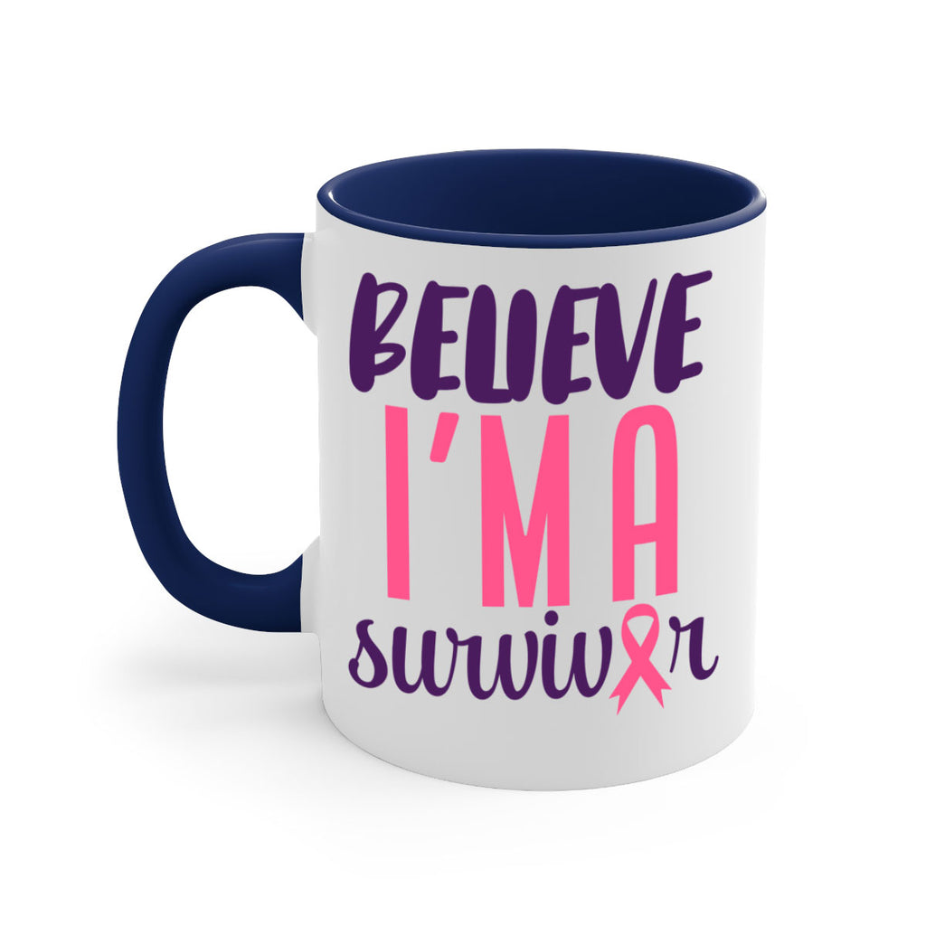 believe im a survivor Style 16#- breast cancer-Mug / Coffee Cup
