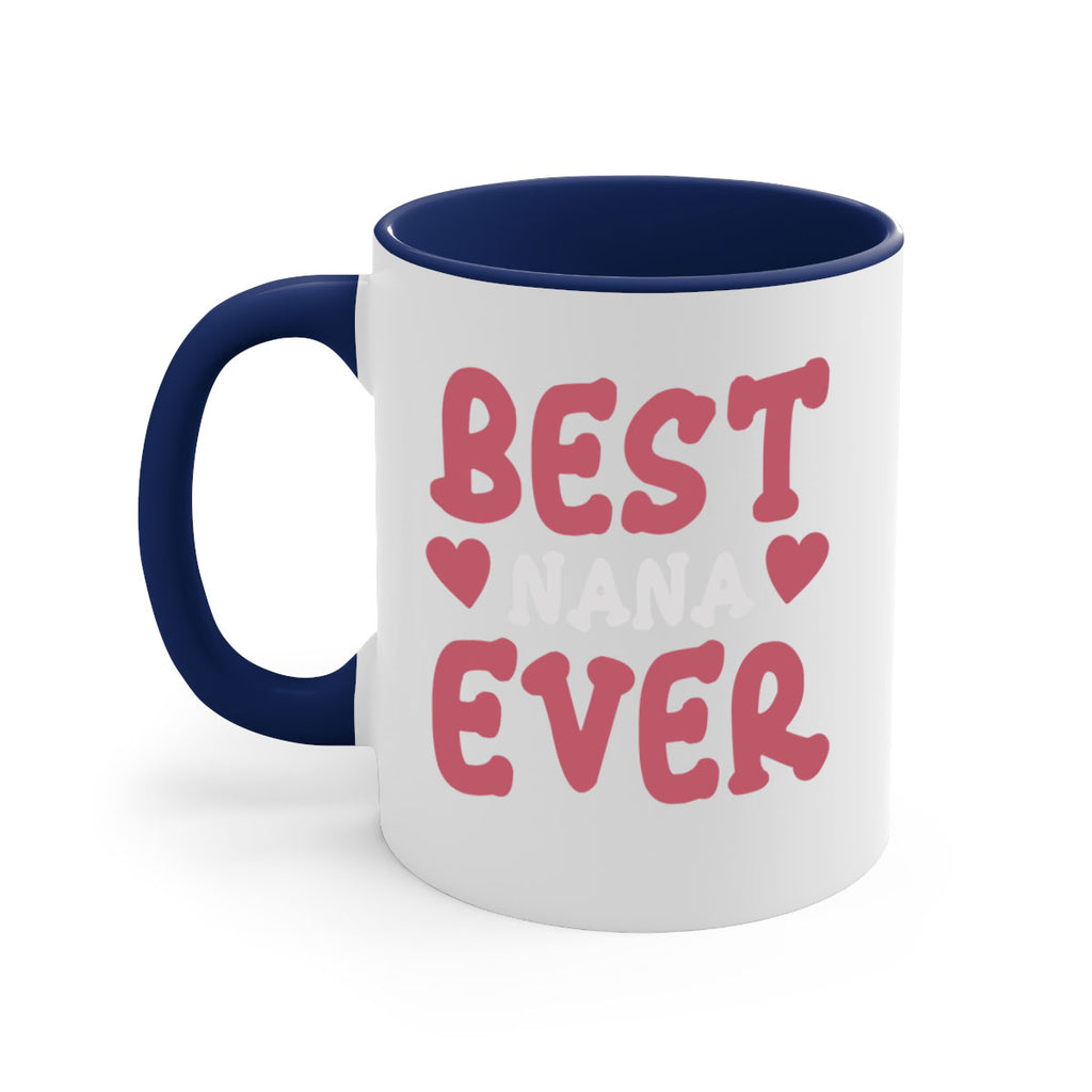 best nana ever 197#- mom-Mug / Coffee Cup