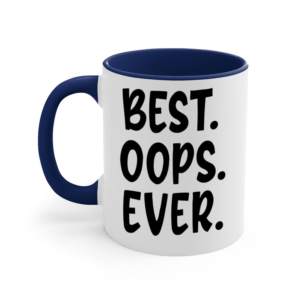 best oops ever Style 279#- baby2-Mug / Coffee Cup