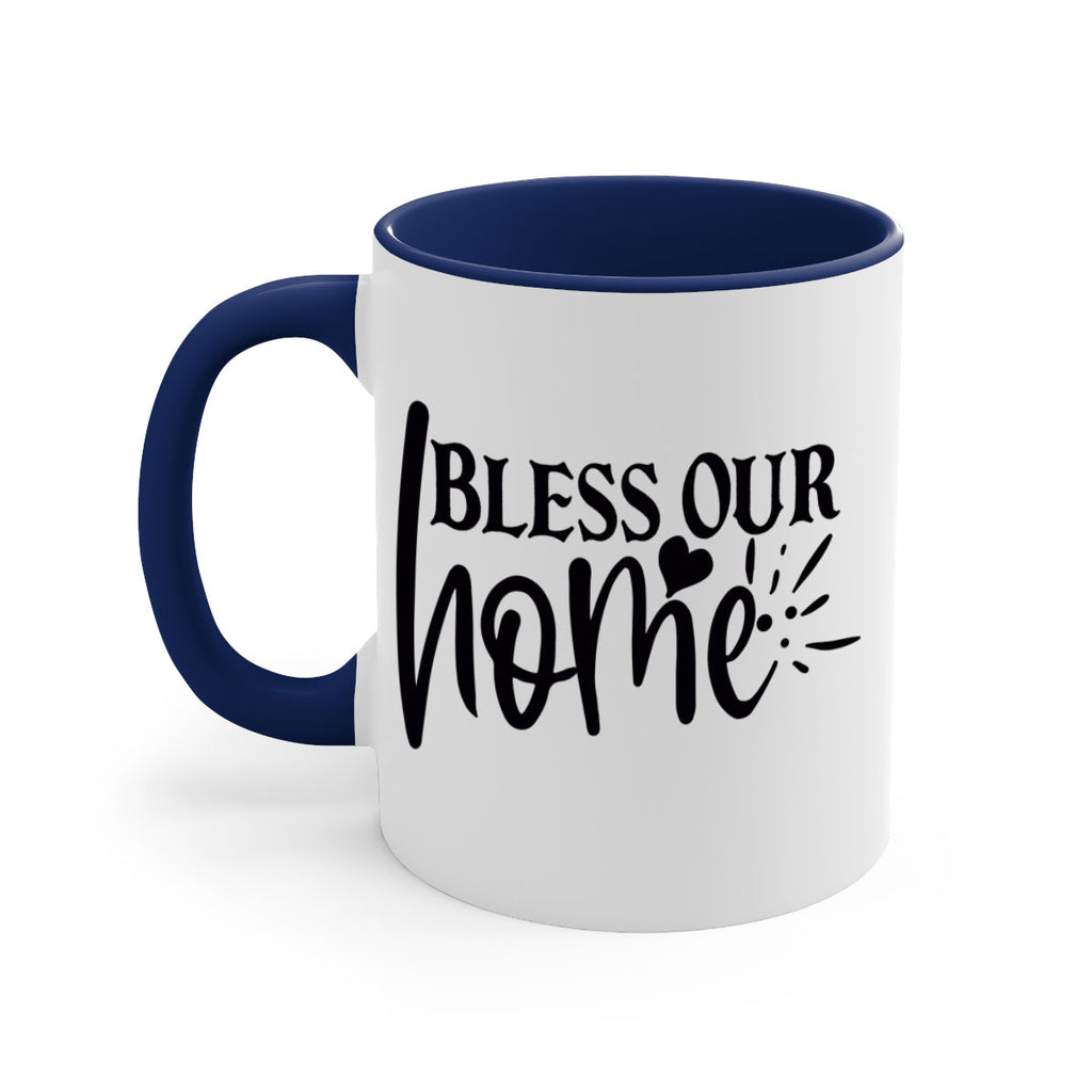 bless our home 86#- home-Mug / Coffee Cup