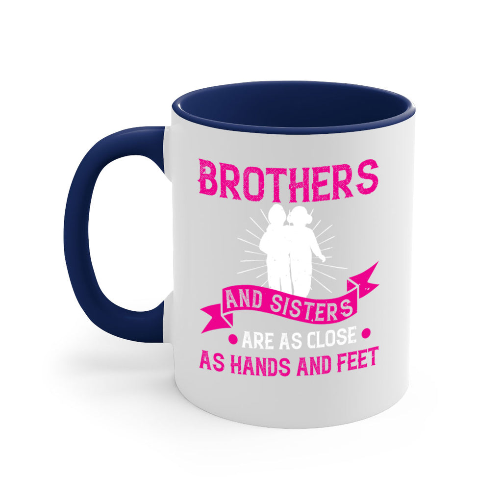 brothers and sisters are as close as hands and feet 32#- sister-Mug / Coffee Cup