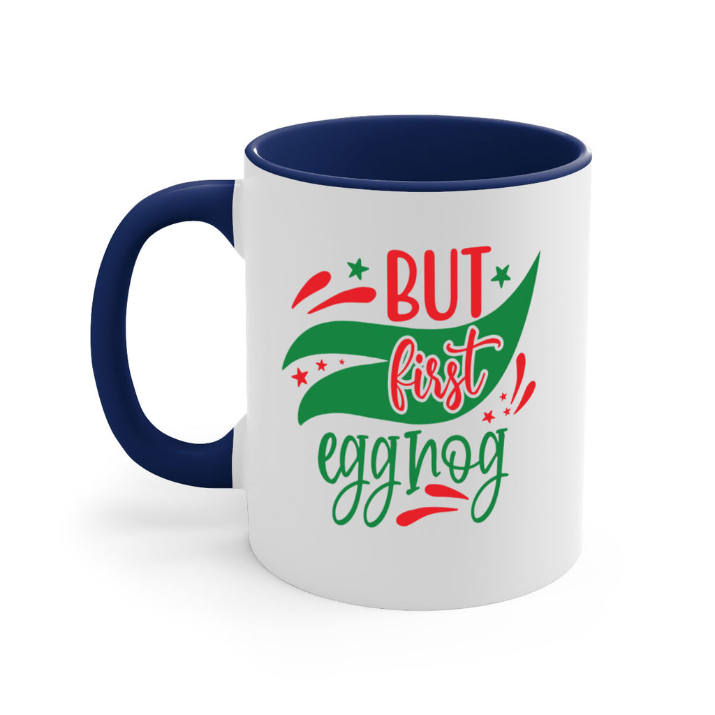 but first eggnog style 81#- christmas-Mug / Coffee Cup