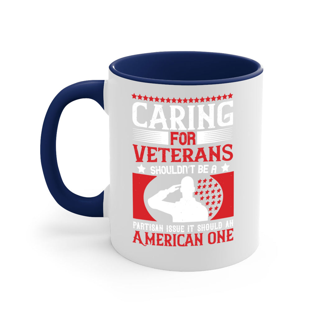 caring for veterans shouldn’t be a partisan issue it should an american one 68#- veterns day-Mug / Coffee Cup