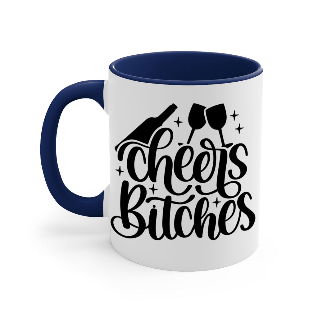 cheers bitches 62#- wine-Mug / Coffee Cup