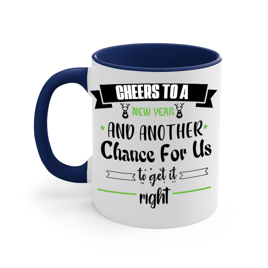 cheers to a new year and another chance for us to get it right style 88#- christmas-Mug / Coffee Cup