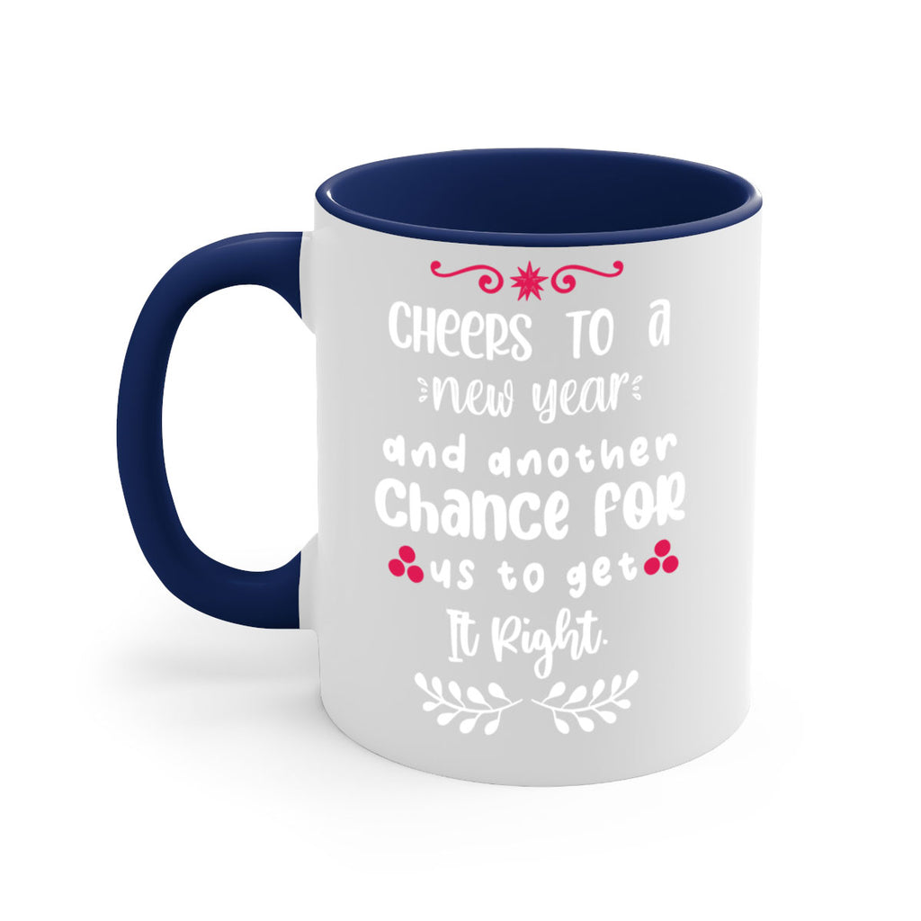 cheers to a new year and another chance for us to get it right style 89#- christmas-Mug / Coffee Cup