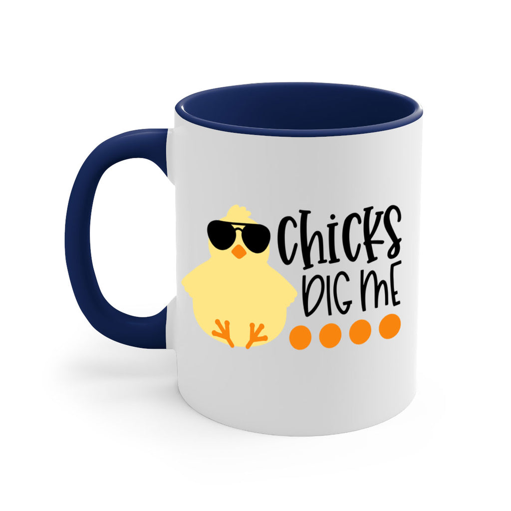 chicks dig me 65#- easter-Mug / Coffee Cup