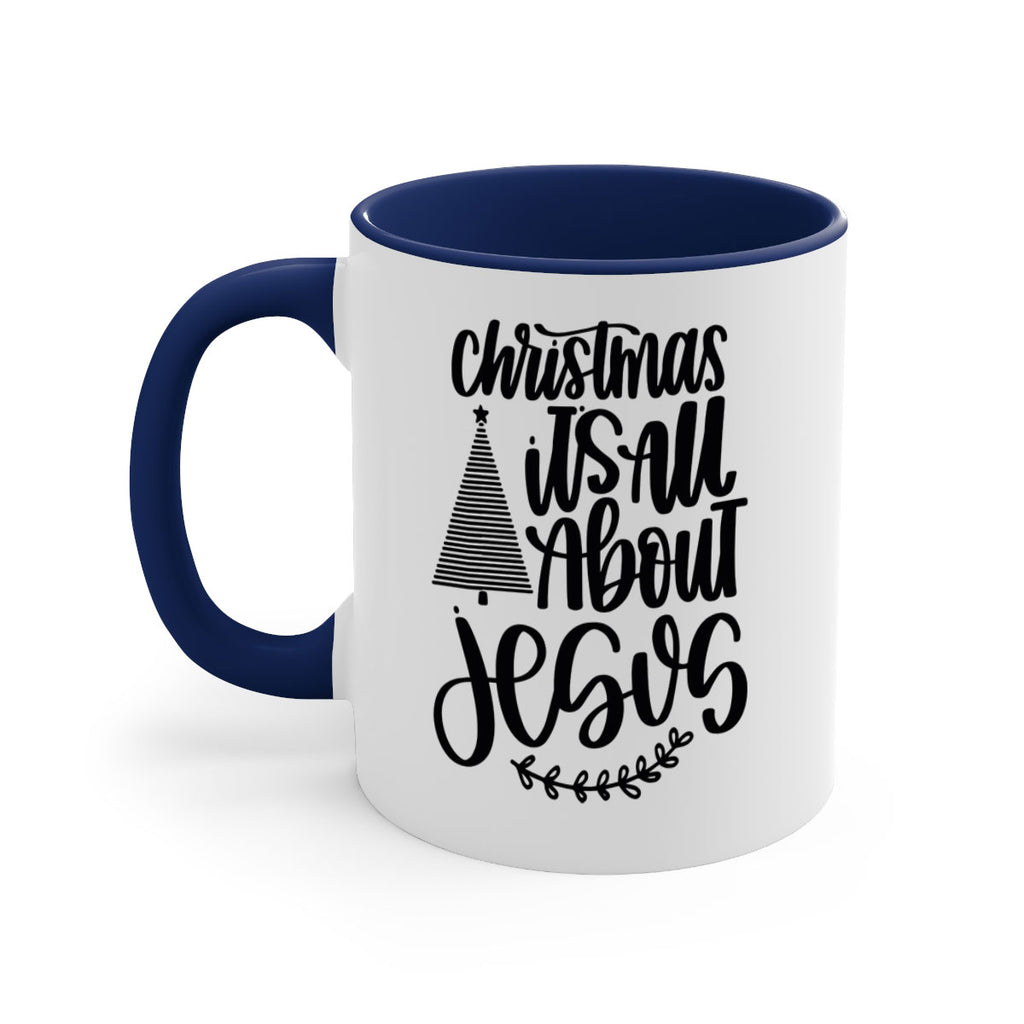 christmas its all about jesus 197#- christmas-Mug / Coffee Cup