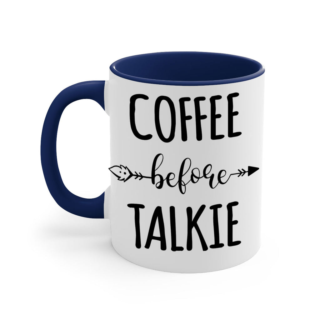 coffee before talkie 248#- coffee-Mug / Coffee Cup