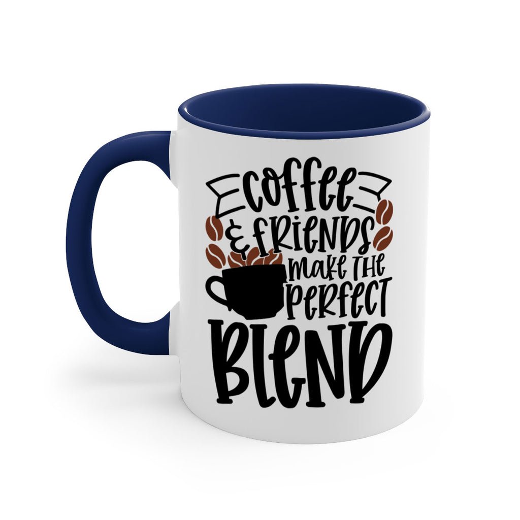 coffee friends make the perfect blend 179#- coffee-Mug / Coffee Cup