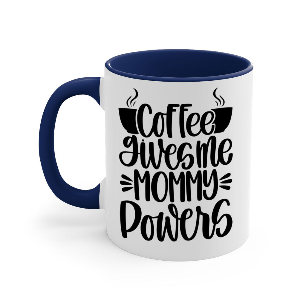 coffee gives me mommy 162#- coffee-Mug / Coffee Cup