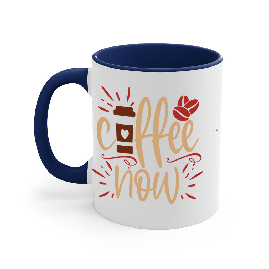 coffee now 216#- coffee-Mug / Coffee Cup