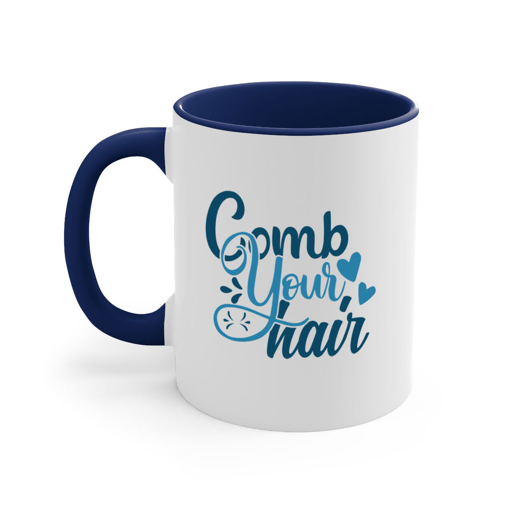 comb your hair 85#- bathroom-Mug / Coffee Cup