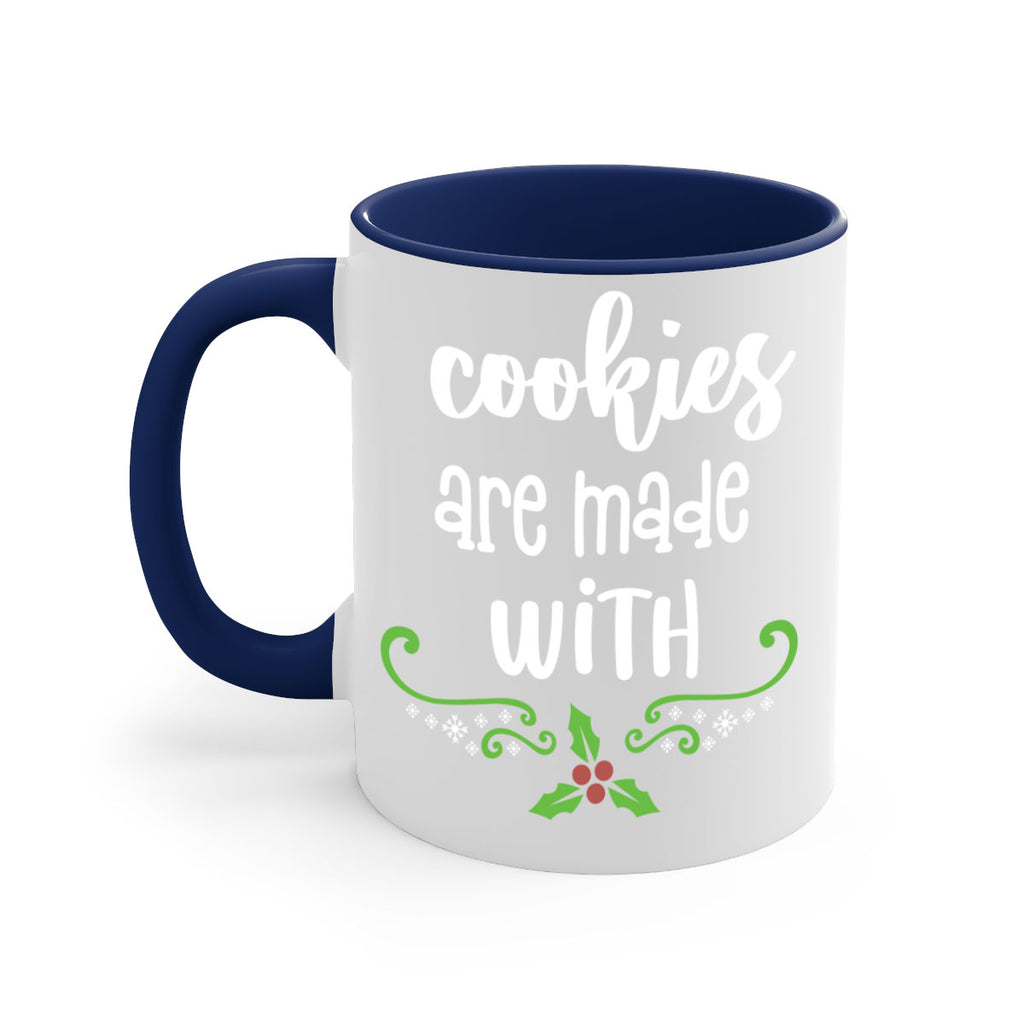 cookies are made with style 139#- christmas-Mug / Coffee Cup