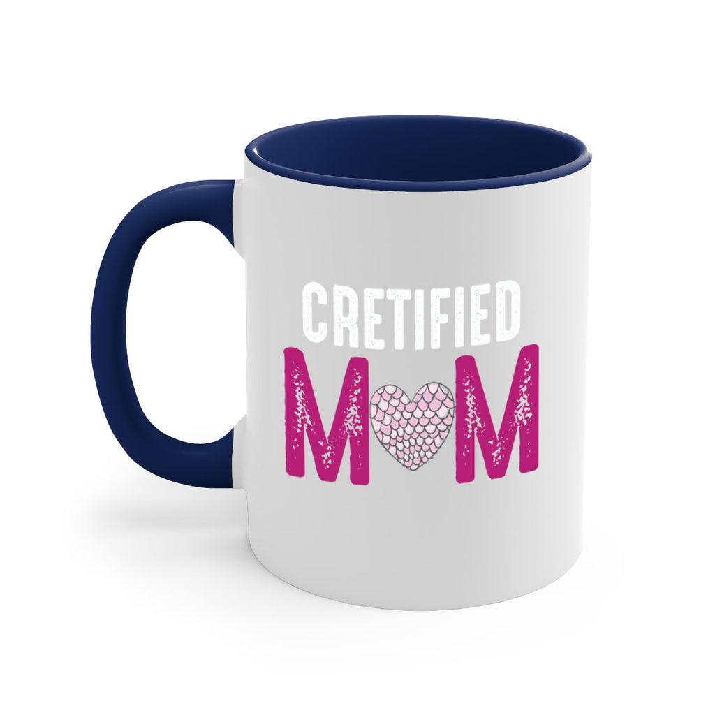 cretified mom 191#- mom-Mug / Coffee Cup