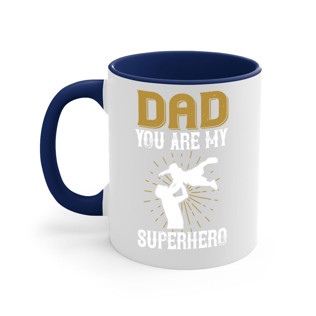 dad you are my superhero 117#- fathers day-Mug / Coffee Cup