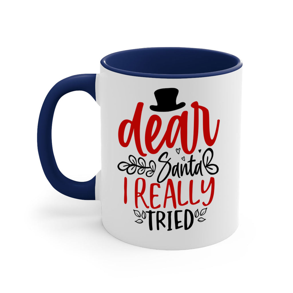 dear santa i really tried style 162#- christmas-Mug / Coffee Cup