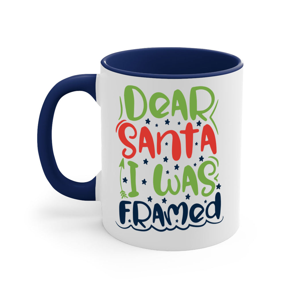 dear santa i was framedd 280#- christmas-Mug / Coffee Cup