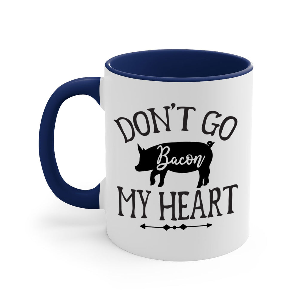 dont go bacon my heart 110#- kitchen-Mug / Coffee Cup