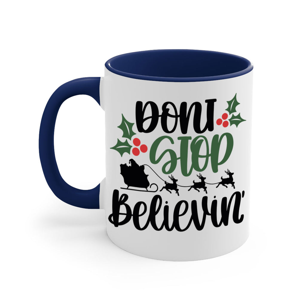 dont stop believin 157#- christmas-Mug / Coffee Cup