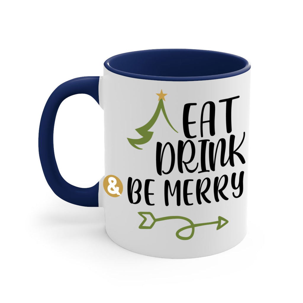 eat drink and be merry style 191#- christmas-Mug / Coffee Cup