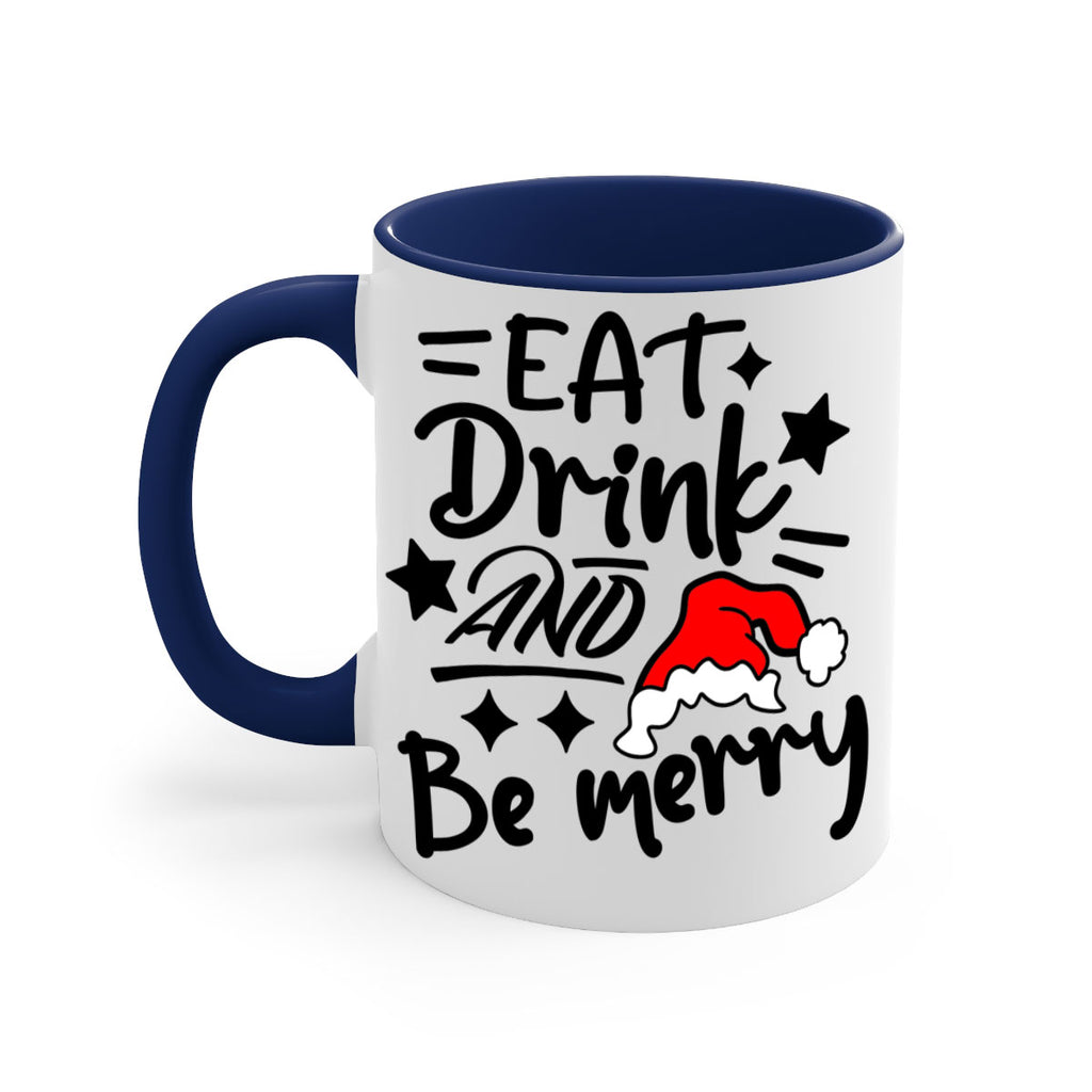 eat drink and be merry style 192#- christmas-Mug / Coffee Cup