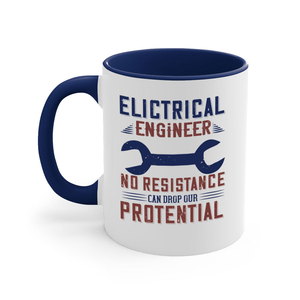 electrical engineer no resistance can drop our protential Style 18#- engineer-Mug / Coffee Cup