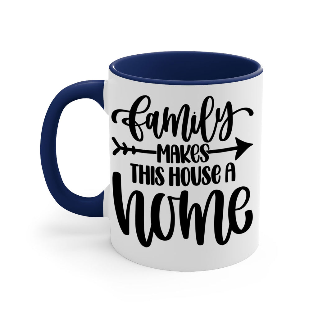 family makes this house a home 19#- home-Mug / Coffee Cup