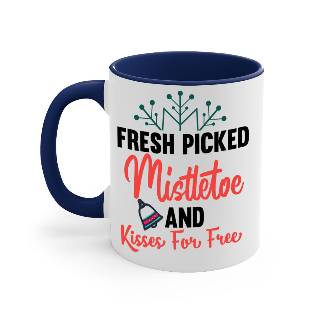 fresh picked mistletoe and kisses for free style 215#- christmas-Mug / Coffee Cup