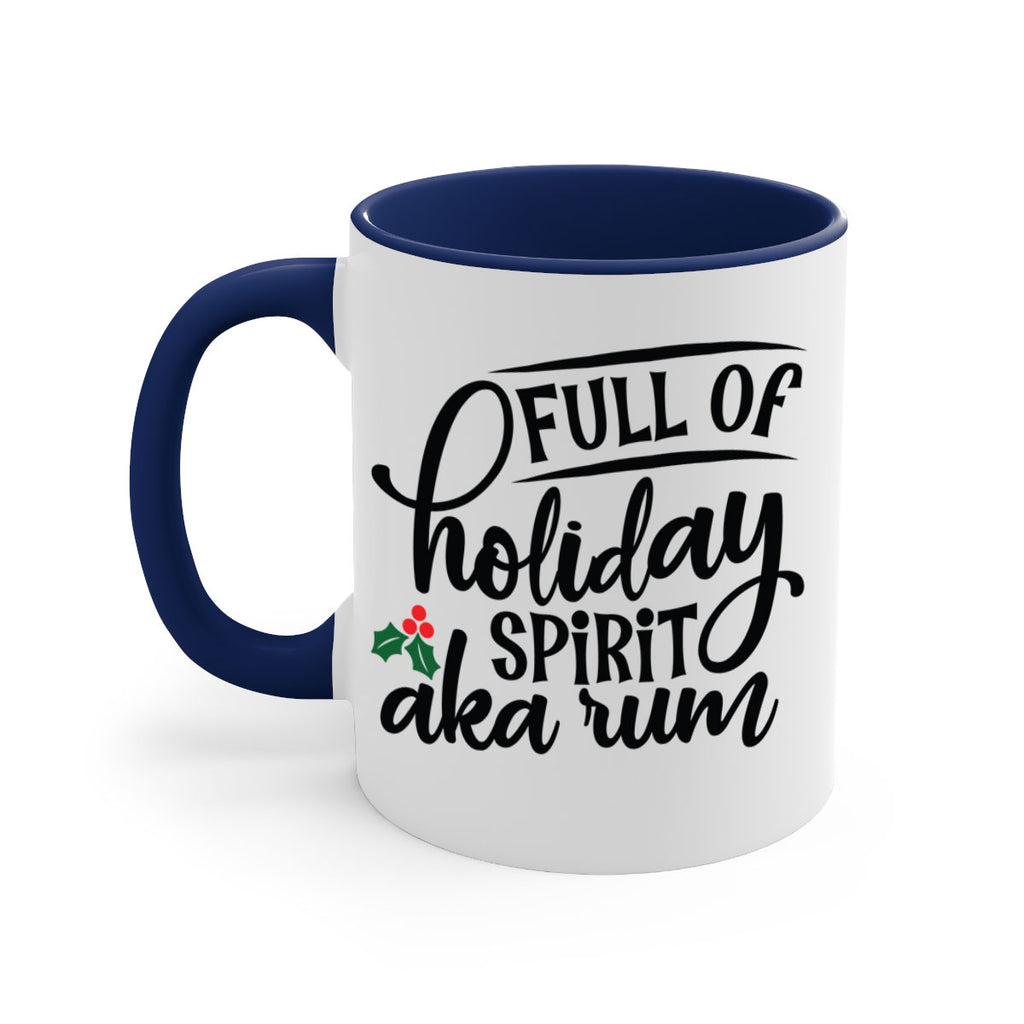 full of holiday spirit aka rum style 223#- christmas-Mug / Coffee Cup