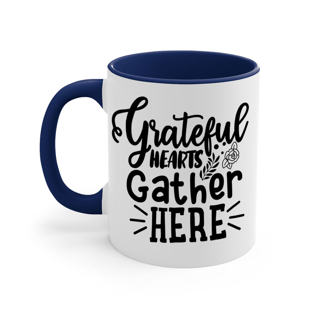 grateful hearts gather here 58#- thanksgiving-Mug / Coffee Cup