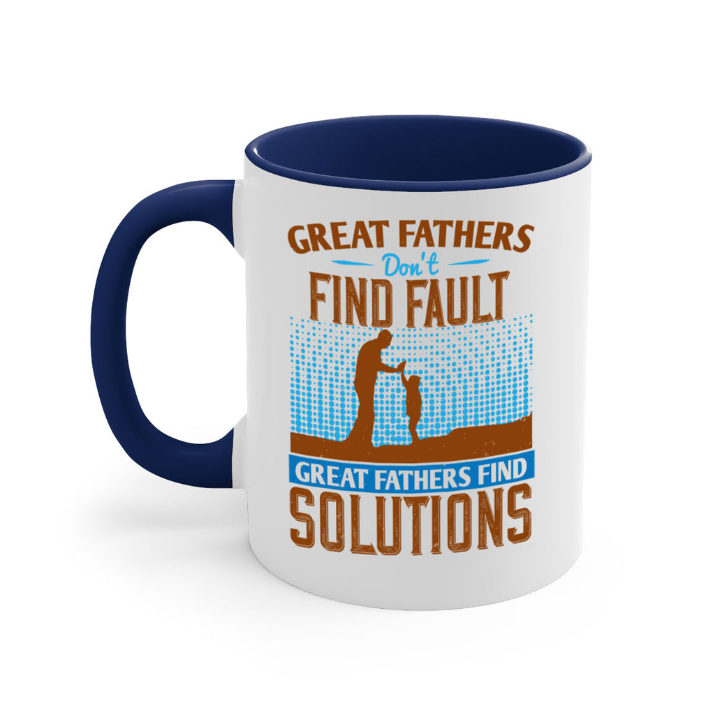 great fathers don’t find fault great fathers find solutions 258#- fathers day-Mug / Coffee Cup