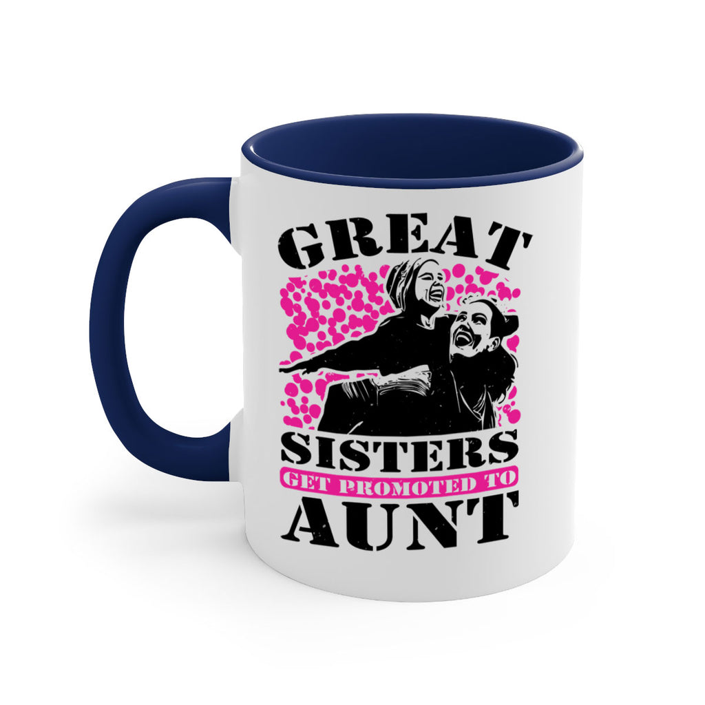 great sisters get promoted to aunt 83#- mothers day-Mug / Coffee Cup