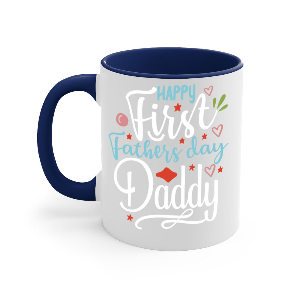 happy first fathers day daddy 89#- fathers day-Mug / Coffee Cup