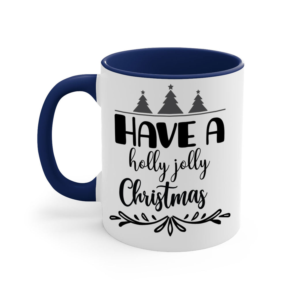 have a holly jolly christmas style 275#- christmas-Mug / Coffee Cup