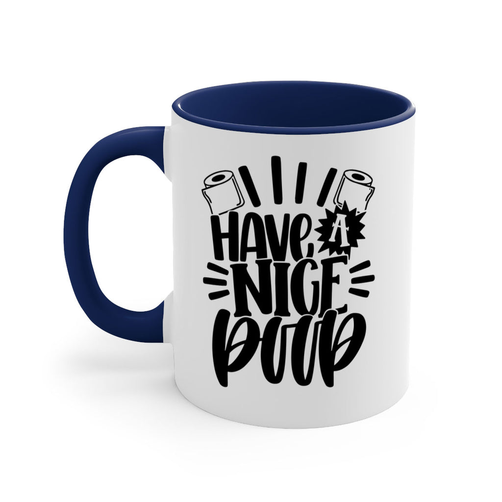 have a nice poop 35#- bathroom-Mug / Coffee Cup