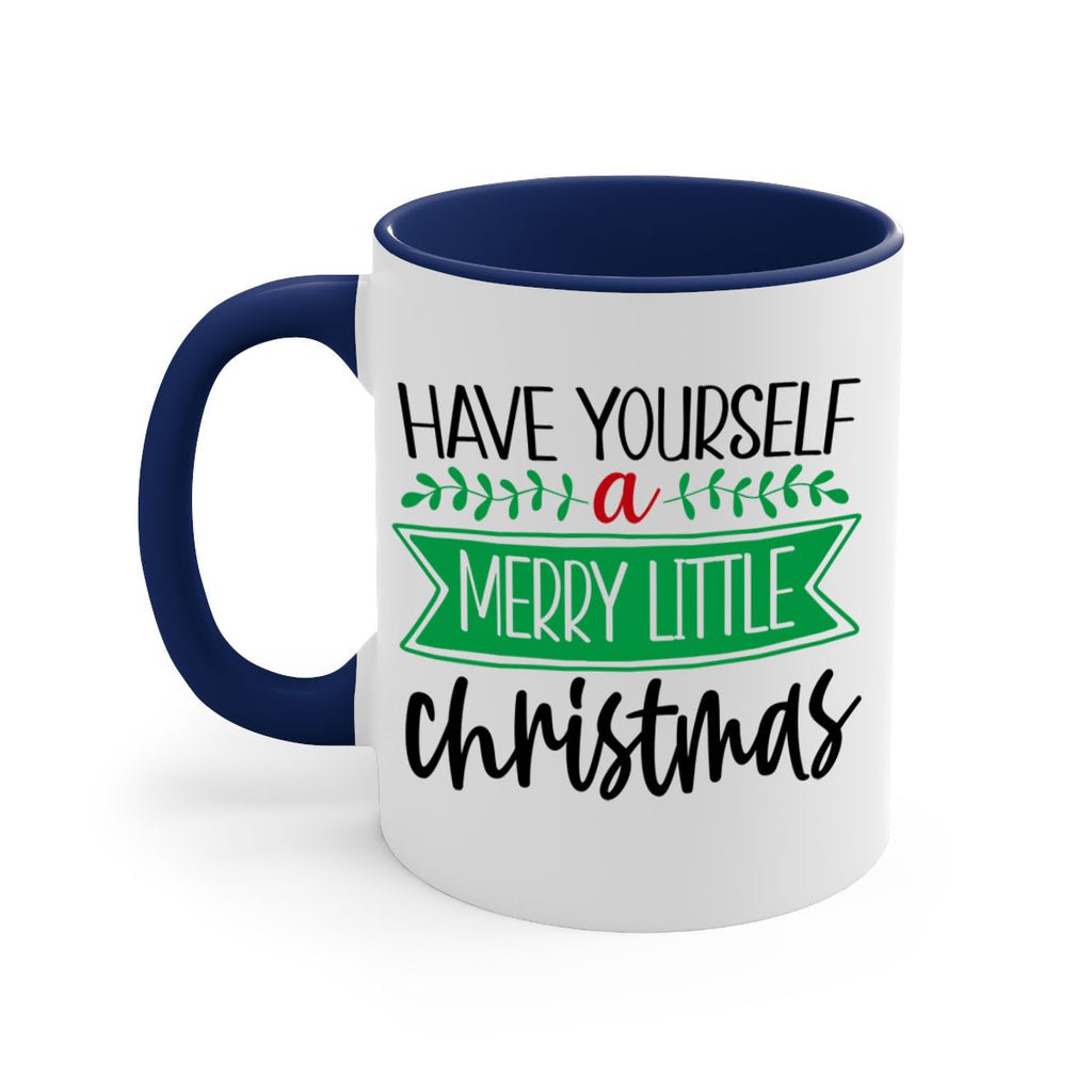 have yourself a merry little christmas style 276#- christmas-Mug / Coffee Cup