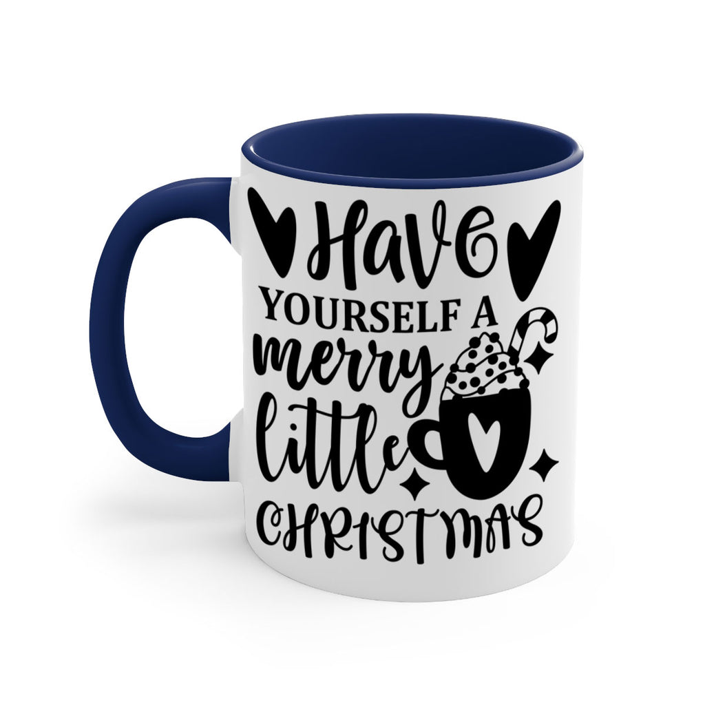 have yourself a merry little christmas style 279#- christmas-Mug / Coffee Cup