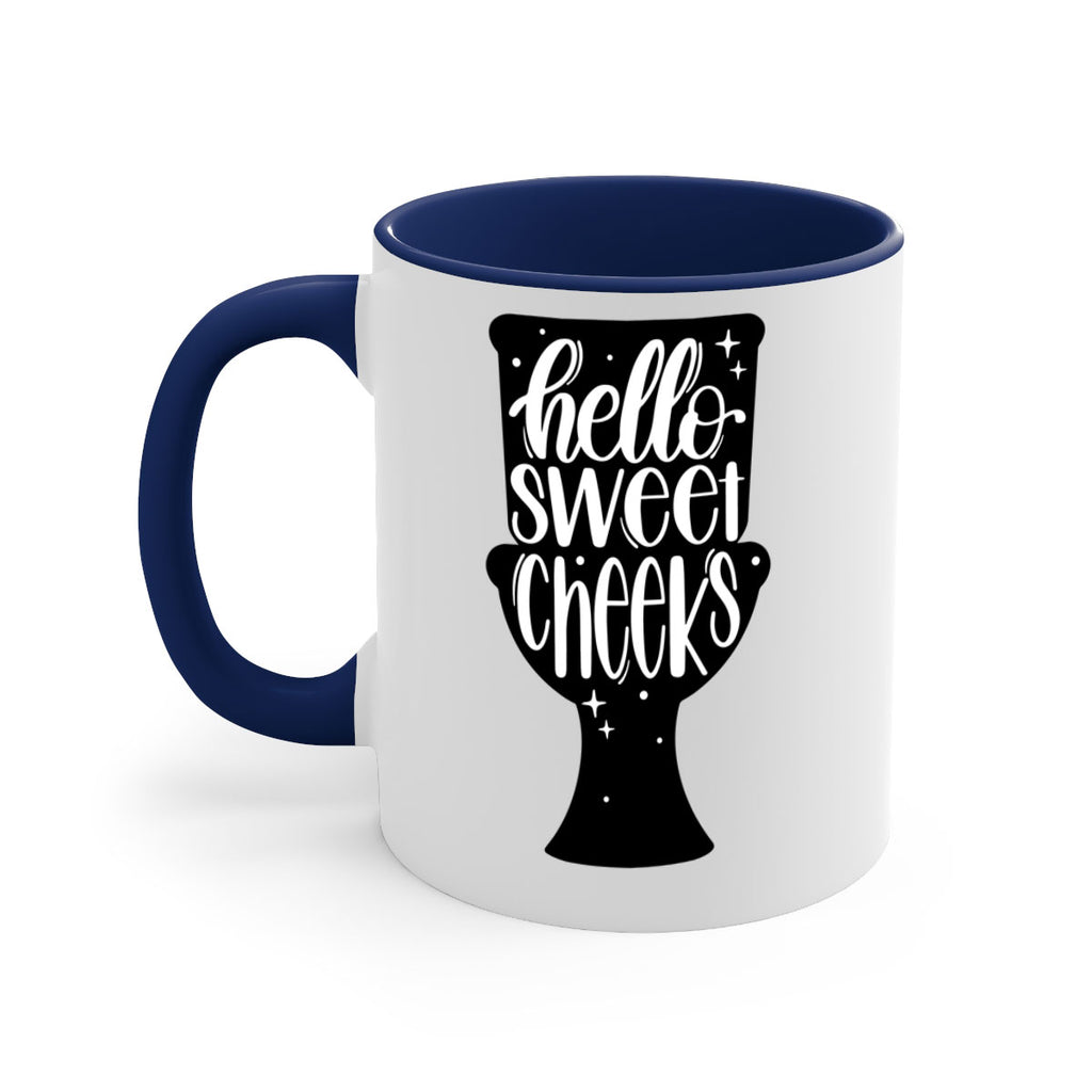 hello sweet cheeks 34#- bathroom-Mug / Coffee Cup