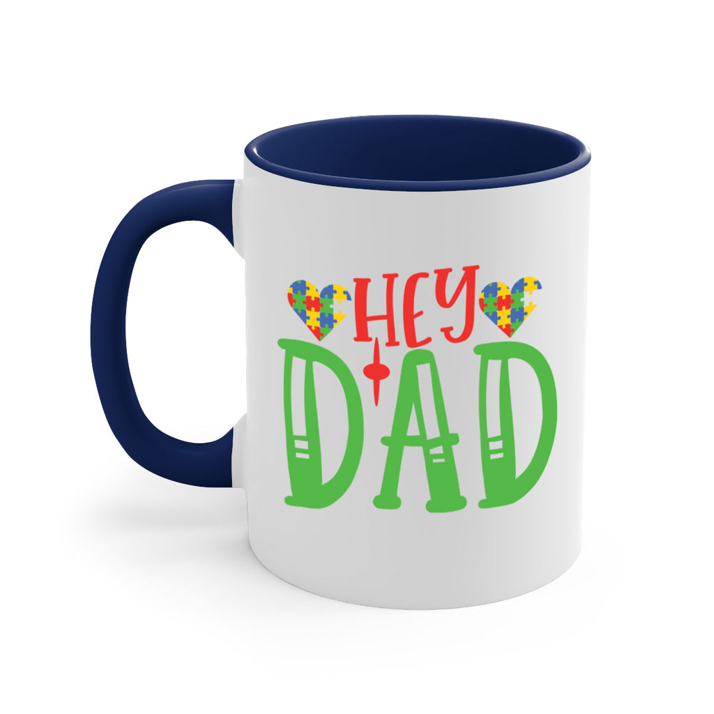 hey dad Style 14#- autism-Mug / Coffee Cup