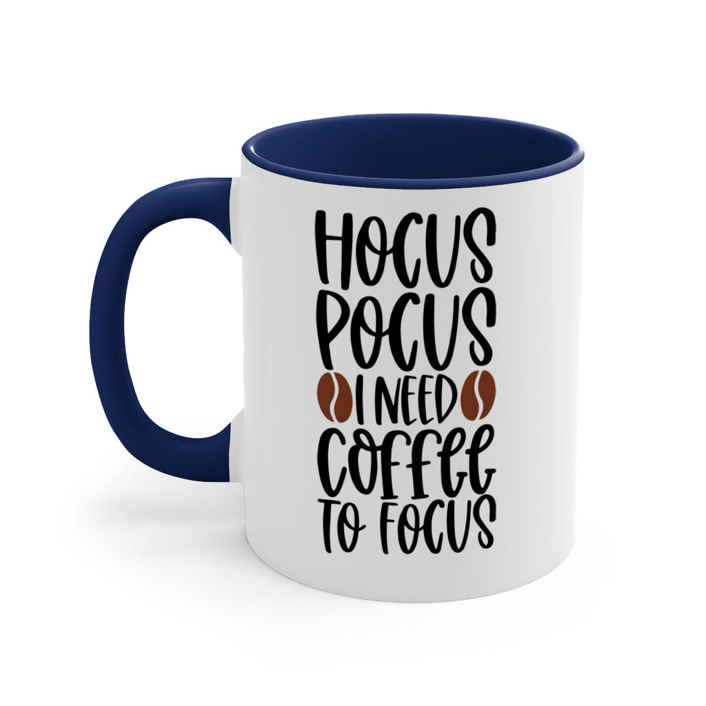 hocus pocus i need coffee to focus 115#- coffee-Mug / Coffee Cup