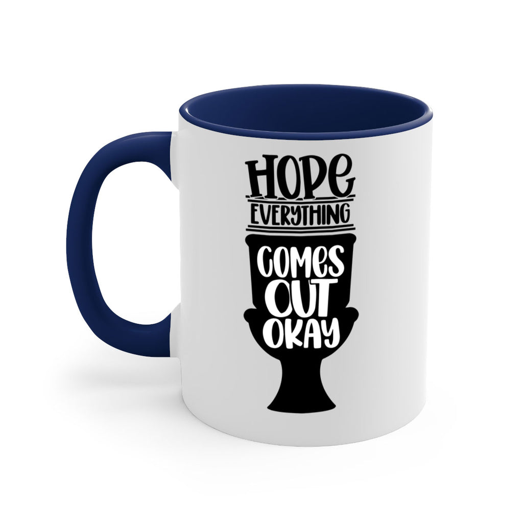 hope everything comes 30#- bathroom-Mug / Coffee Cup