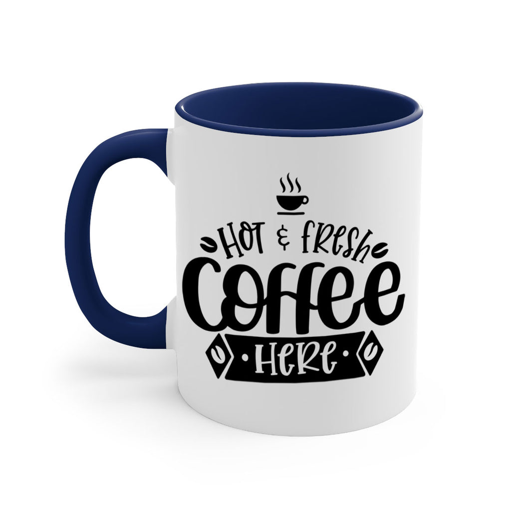 hot fresh coffee here 112#- coffee-Mug / Coffee Cup